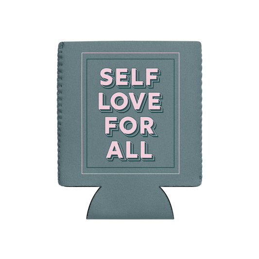 Self Love For All Koozie