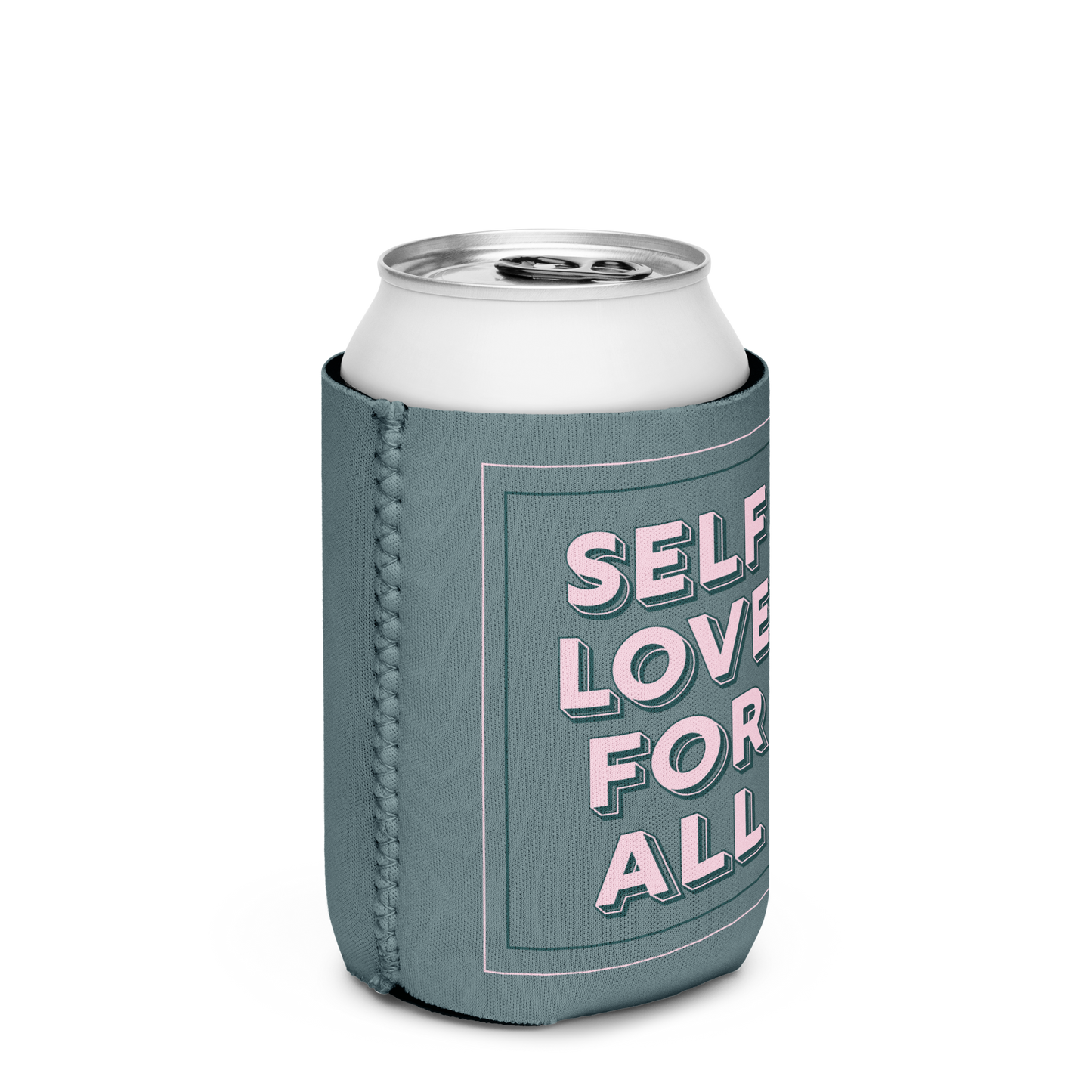 Self Love For All Koozie