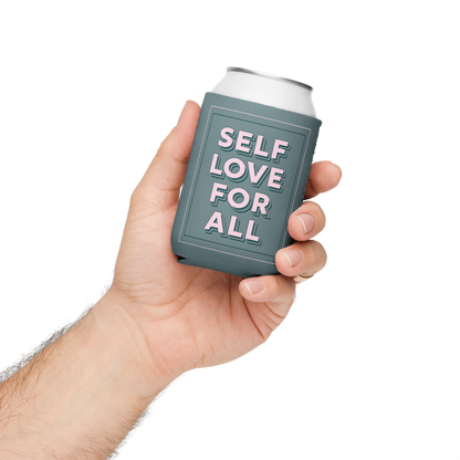 Self Love For All Koozie