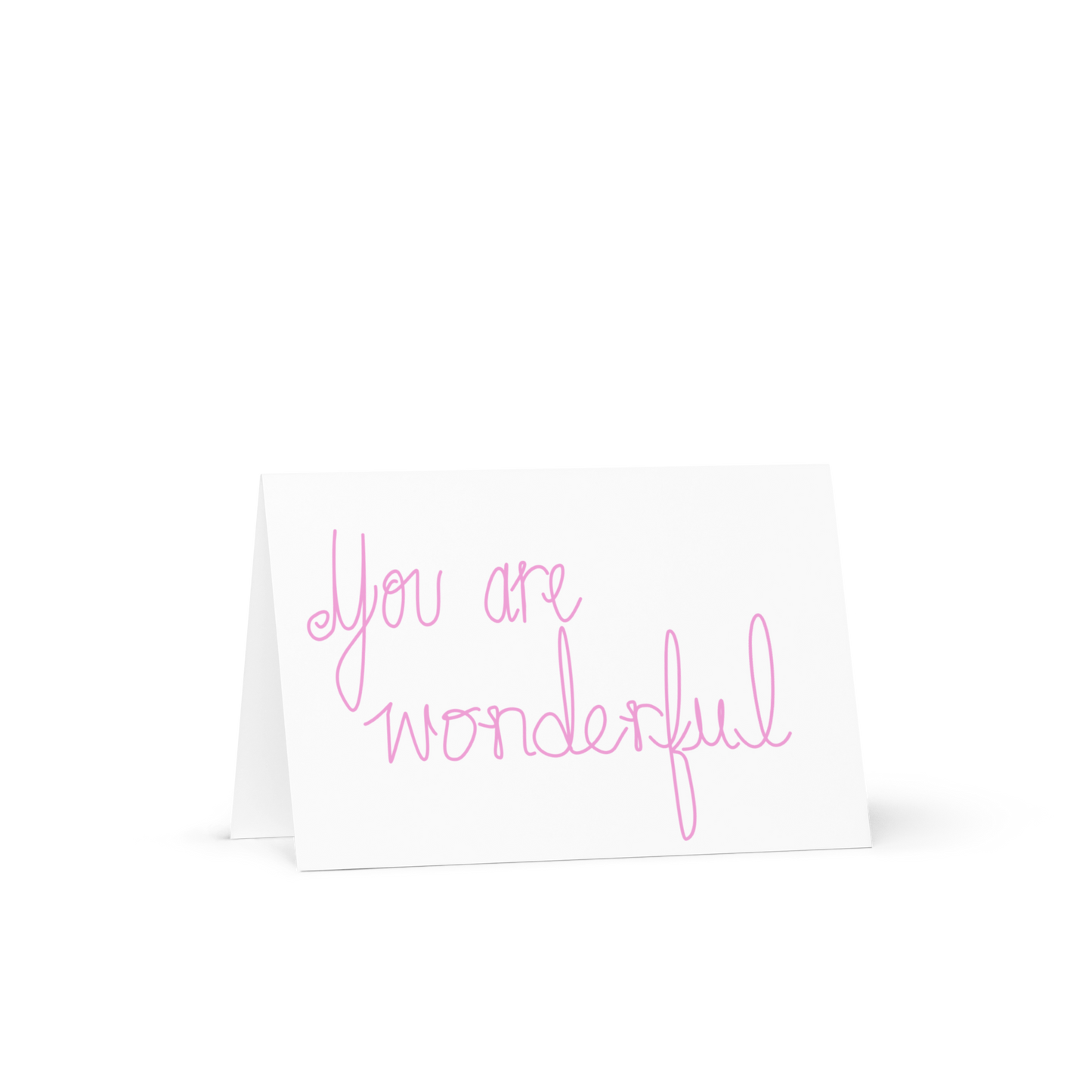 Wonderful You 4x6 Greeting card