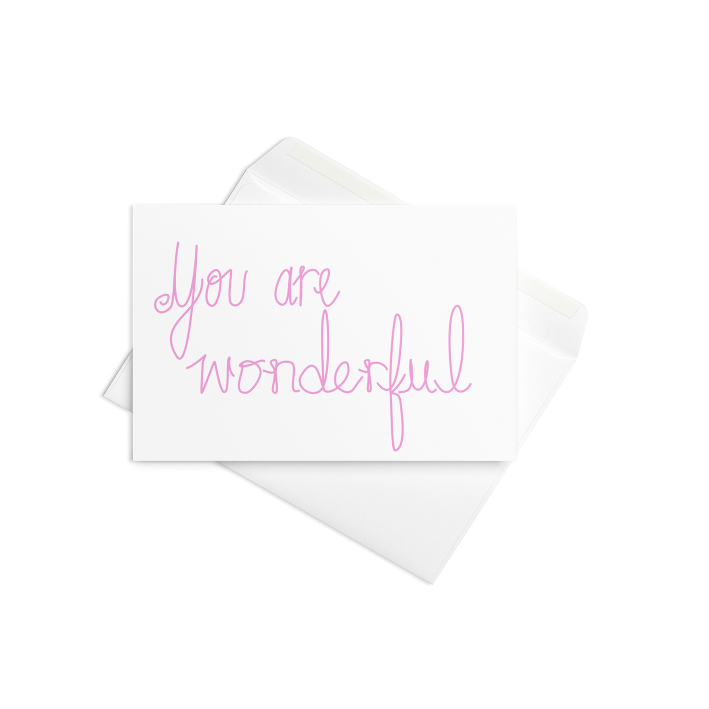 Wonderful You 4x6 Greeting card